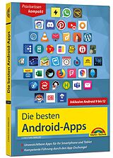 Fester Einband Die besten Android Apps: Für dein Smartphone und Tablet - aktuell zu Android 12, 11, 10 und 9 von Christian Immler