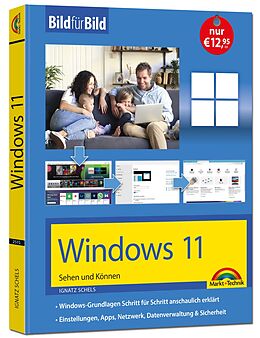 Kartonierter Einband Windows 11 Bild für Bild erklärt - das neue Windows 11. Ideal für Einsteiger geeignet von Ignatz Schels