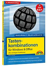 Kartonierter Einband Tastenkombinationen für Windows 11, 10, 8.1, 7 &amp; Office 2021 - 2013 - Alle wichtigen Funktionen von Philip Kiefer