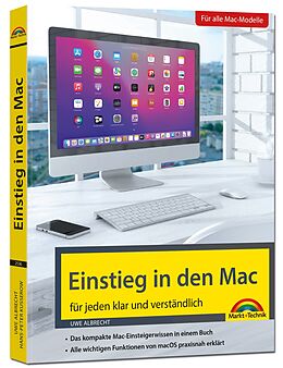 Kartonierter Einband Einstieg in den Mac - aktuell zu macOS Sonoma von Uwe Albrecht