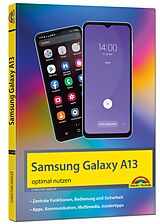 Kartonierter Einband Samsung Galaxy A13 Smartphone von Christian Immler
