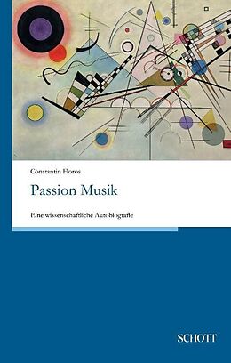 Fester Einband Passion Musik von Constantin Floros