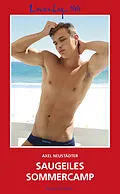 E-Book (epub) Loverboys 144: Saugeiles Sommercamp von Axel Neustädter