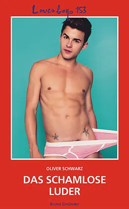 E-Book (epub) Loverboys 153: Das schamlose Luder von Oliver Schwarz