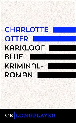 E-Book (epub) Karkloof Blue. Kriminalroman von Charlotte Otter