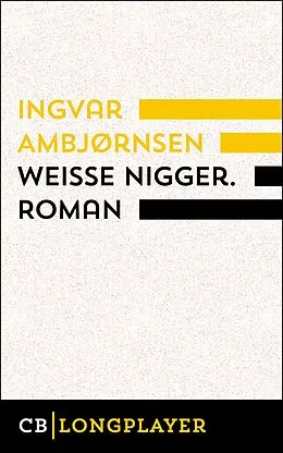 E-Book (epub) Weiße Nigger von Ingvar Ambjørnsen