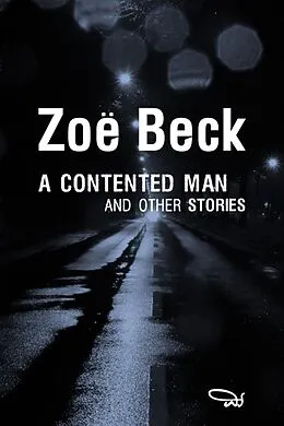 E-Book (epub) A Contented Man von Zoë Beck