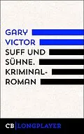 E-Book (epub) Suff und Sühne. Kriminalroman aus Haiti von Gary Victor