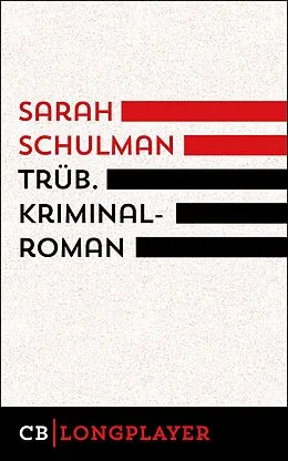E-Book (epub) Trüb von Sarah Schulman