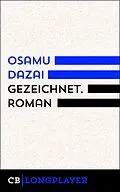 E-Book (epub) Gezeichnet von Osamu Dazai