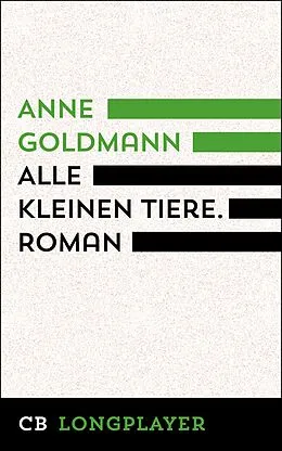 E-Book (epub) Alle kleinen Tiere von Anne Goldmann