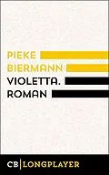 E-Book (epub) Violetta. Kriminalroman von Pieke Biermann