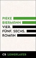 E-Book (epub) Vier, fünf, sechs. Kriminalroman von Pieke Biermann