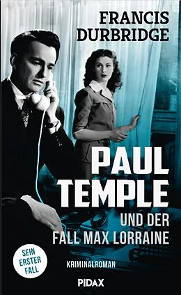 E-Book (epub) Paul Temple und der Fall Max Lorraine von Francis Durbridge