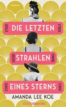 E-Book (epub) Die letzten Strahlen eines Sterns von Amanda Lee Koe