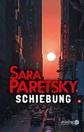 E-Book (epub) Schiebung. Kriminalroman von Sara Paretsky