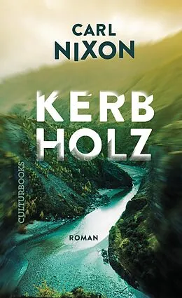 E-Book (epub) Kerbholz von Carl Nixon