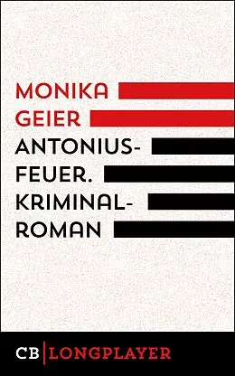 E-Book (epub) Antoniusfeuer. Kriminalroman von Monika Geier