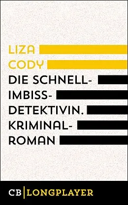 E-Book (epub) Die Schnellimbissdetektivin von Liza Cody