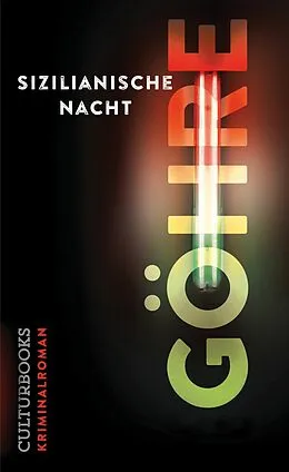 E-Book (epub) Sizilianische Nacht. Kriminalroman von Frank Göhre