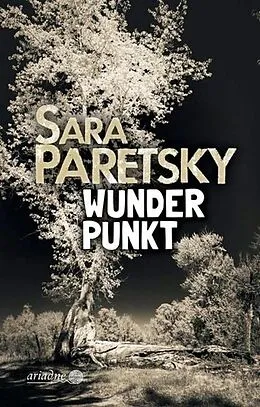 E-Book (epub) Wunder Punkt von Sara Paretsky