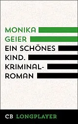 E-Book (epub) Ein schönes Kind von Monika Geier