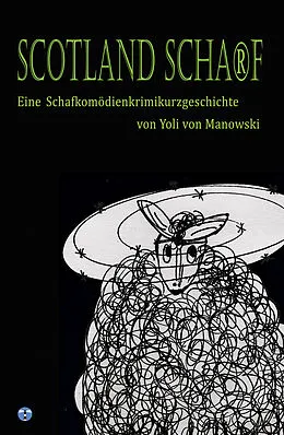 E-Book (epub) Scotland Scha®f von Yoli von Manowski