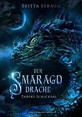 E-Book (epub) Der Smaragddrache von Britta Strauss