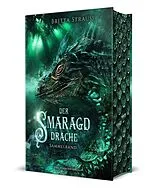 Fester Einband Der Smaragddrache von Britta Strauss