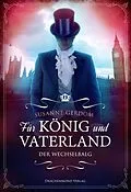 E-Book (epub) Für König und Vaterland von Susanne Gerdom