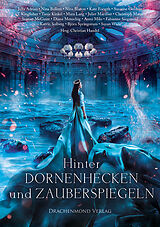 Paperback Hinter Dornenhecken und Zauberspiegeln von Julia Adrian, Susanne Gerdom, Kate Forsyth