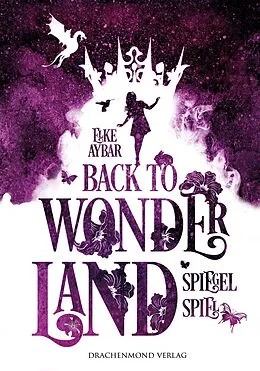 E-Book (epub) Back to Wonderland von Elke Aybar