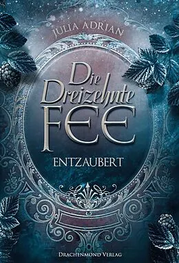 E-Book (epub) Die Dreizehnte Fee von Julia Adrian