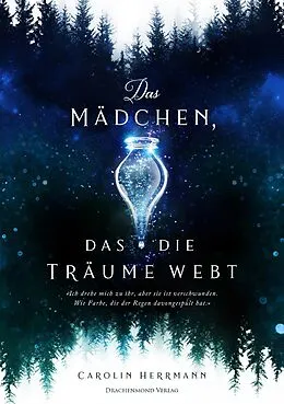 E-Book (epub) Das Mädchen, das die Träume webt von Carolin Herrmann