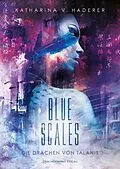 E-Book (epub) Blue Scales von Katharina V. Haderer