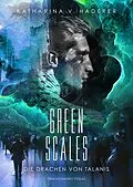 E-Book (epub) Green Scales von Katharina V. Haderer