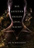 E-Book (epub) Die letzten Zeilen der Nacht von Jo Schneider