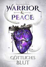 E-Book (epub) Warrior &amp; Peace von Stella A. Tack