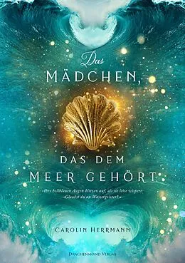 E-Book (epub) Das Mädchen, das dem Meer gehört von Carolin Herrmann