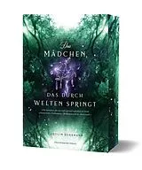 Kartonierter Einband Das Mädchen, das durch Welten springt von Carolin Herrmann