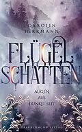 E-Book (epub) Flügelschatten von Carolin Herrmann