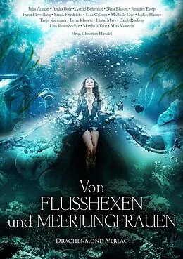 E-Book (epub) Von Flusshexen und Meerjungfrauen von Astrid Behrendt, Julia Adrian, Anika Beer