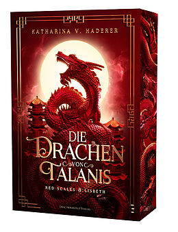 Kartonierter Einband Die Drachen von Talanis 2 (Red Scales &amp; Lisbeth) von Katharina V. Haderer