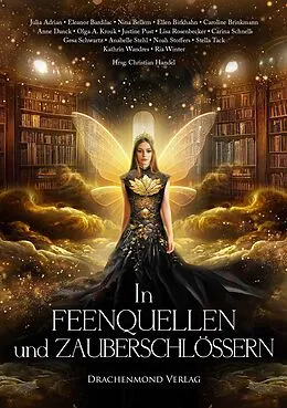 E-Book (epub) In Feenquellen und Zauberschlössern von Julia Adrian, Eleanor Bardilac, Nina Bellem
