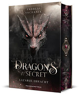 Fester Einband Dragons in Secret - Lazarus erwacht von Andreas Suchanek