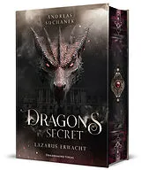 Fester Einband Dragons in Secret - Lazarus erwacht von Andreas Suchanek