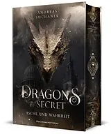 Fester Einband Dragons in Secret - Asche und Wahrheit von Andreas Suchanek