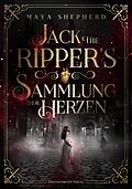 E-Book (epub) Jack the Ripper`s Sammlung der Herzen von Maya Shepherd