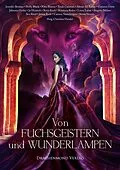 E-Book (epub) Von Fuchsgeistern und Wunderlampen von Christian Handel, Ava Reed, Laura Labas