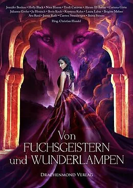 E-Book (epub) Von Fuchsgeistern und Wunderlampen von Christian Handel, Ava Reed, Laura Labas
